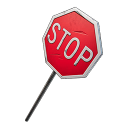Fortnitepickaxe Stop Sign