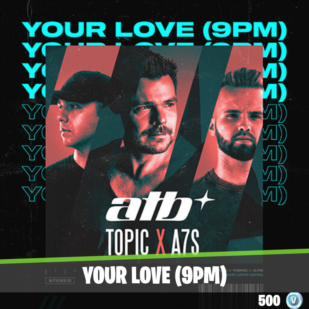 Your Love (9pm)