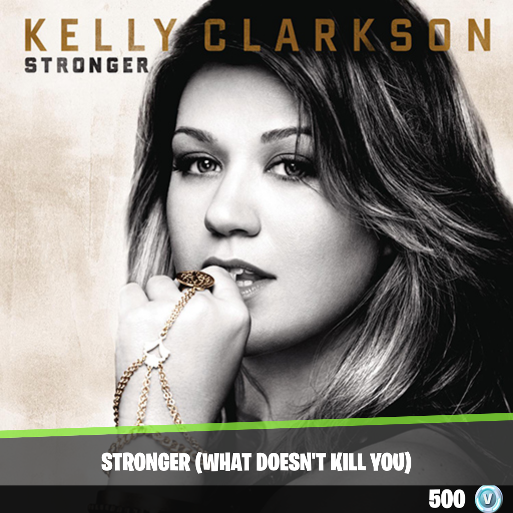 Stronger (What Doesn't Kill You)