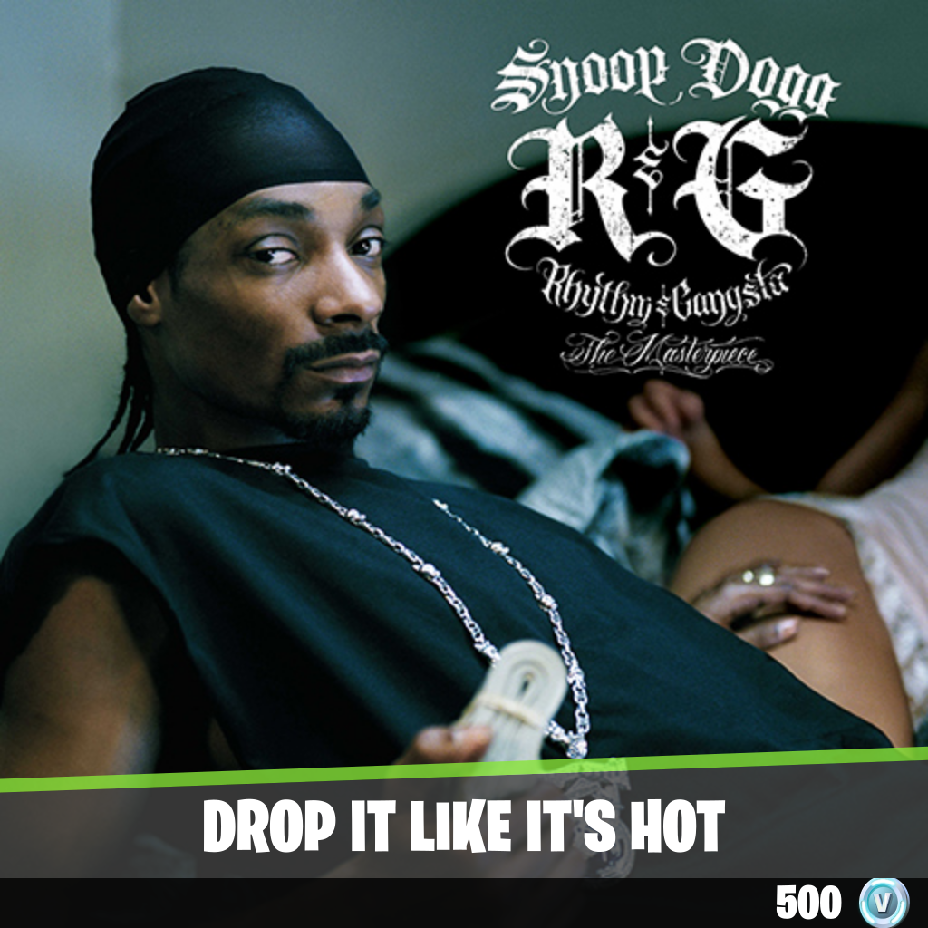 Drop It Like It's Hot