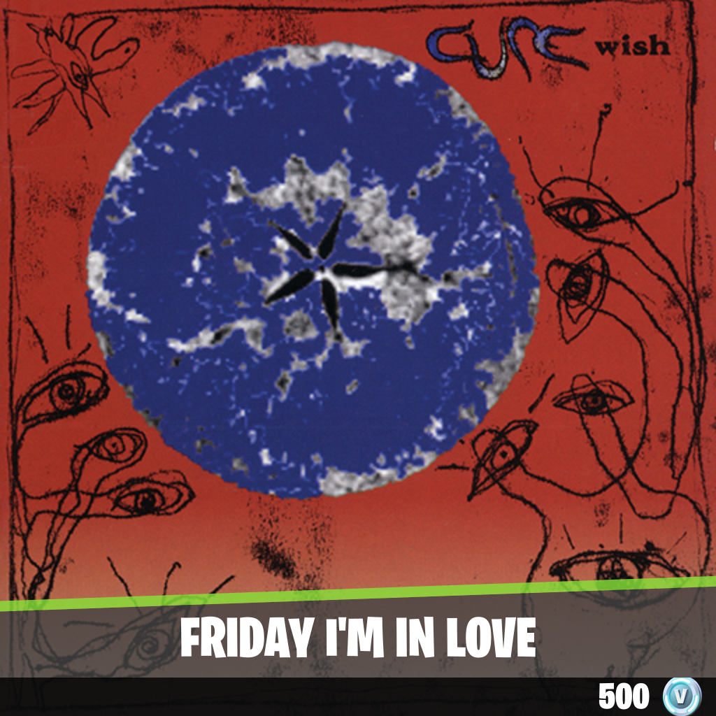 Friday I'm In Love