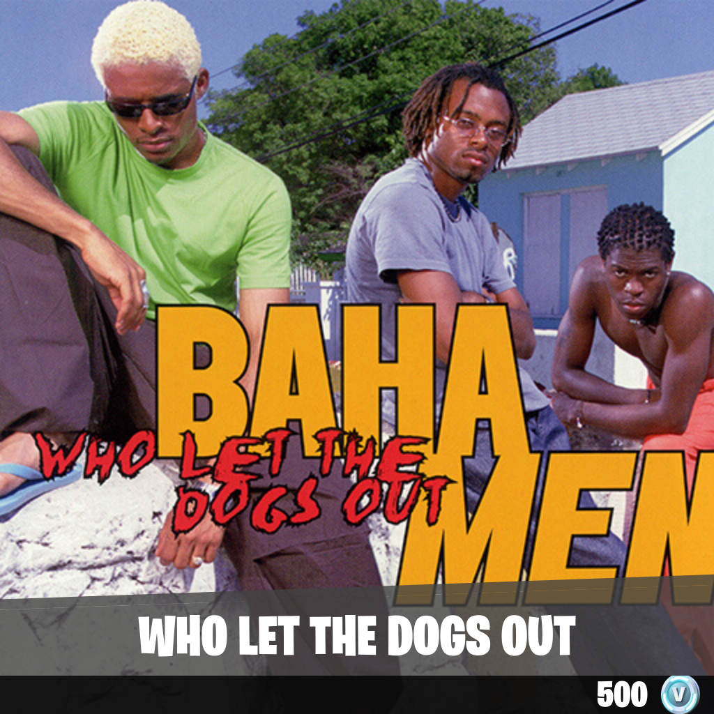 Who Let The Dogs Out