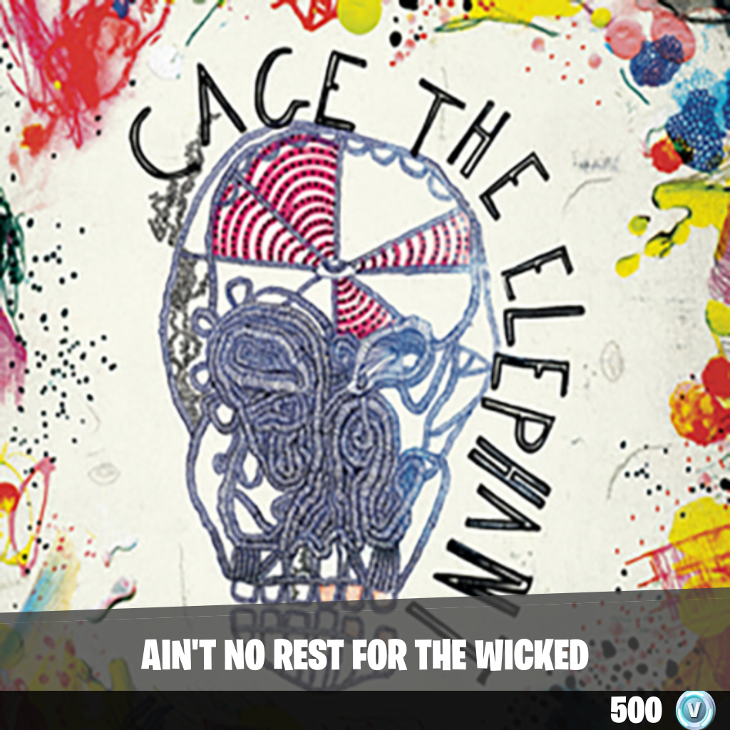 Ain't No Rest For The Wicked